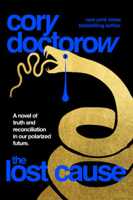 The Lost Cause by Cory Doctorow, 9781250865939
