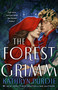 The Forest Grimm by Kathryn Purdie, 9781250873002