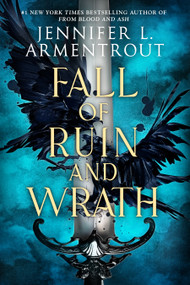 Fall of Ruin and Wrath by Jennifer L. Armentrout, 9781250750198