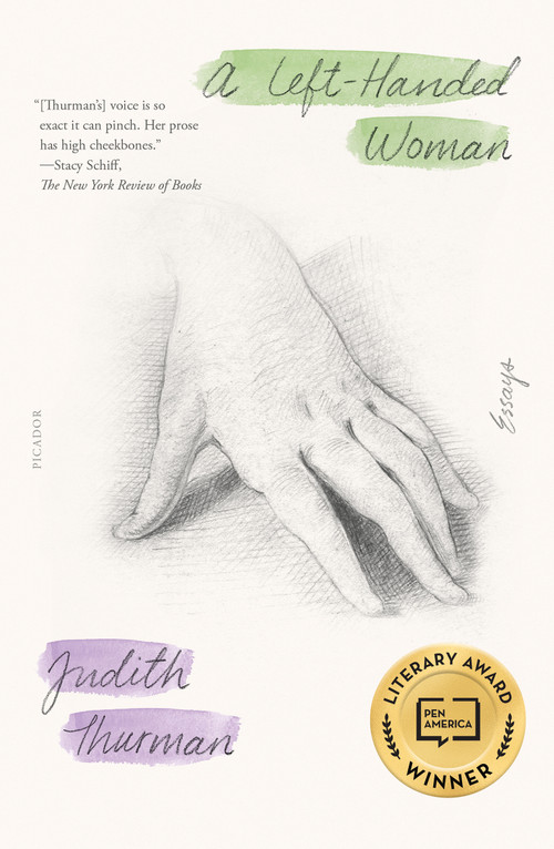 A Left-Handed Woman (Essays) - 9781250872661 by Judith Thurman, 9781250872661