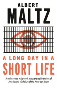 A Long Day in a Short Life by Albert Maltz, 9780714550633