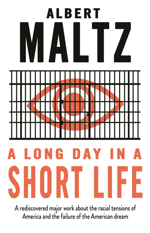 A Long Day in a Short Life by Albert Maltz, 9780714550633