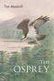 The Osprey by Tim Mackrill, 9781472992611