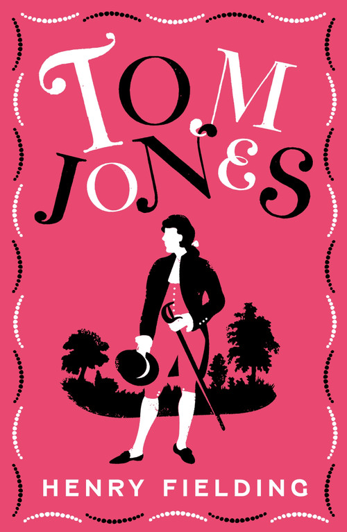 Tom Jones (FULLY ANNOTATED EDITION (OVER 750 NOTES)) by Henry Fielding, 9781847499059
