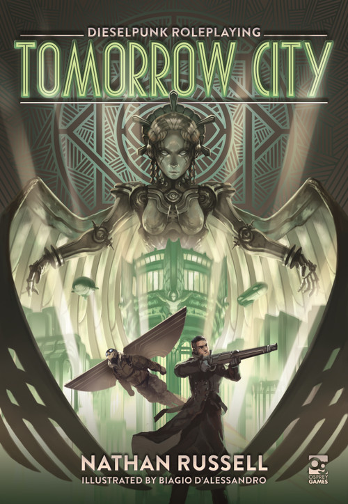 Tomorrow City (Dieselpunk Roleplaying) by Nathan Russell, Biagio D'Alessandro, 9781472849588