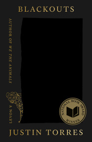 Blackouts (A Novel) by Justin Torres, 9780374293574