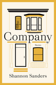 Company (Stories) by Shannon Sanders, 9781644452516