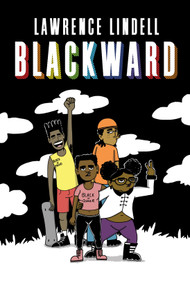 Blackward by Lawrence Lindell, 9781770466784