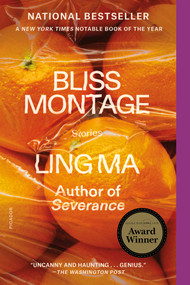 Bliss Montage (Stories) - 9781250893543 by Ling Ma, 9781250893543