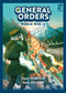 General Orders: World War II by David Thompson, Trevor Benjamin, Alex Green, 9781472859860