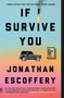 If I Survive You - 9781250872210 by Jonathan Escoffery, 9781250872210