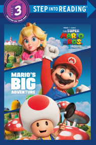 Mario's Big Adventure (Nintendo® and Illumination present The Super Mario Bros. Movie) by Mary Man-Kong, 9780593646014