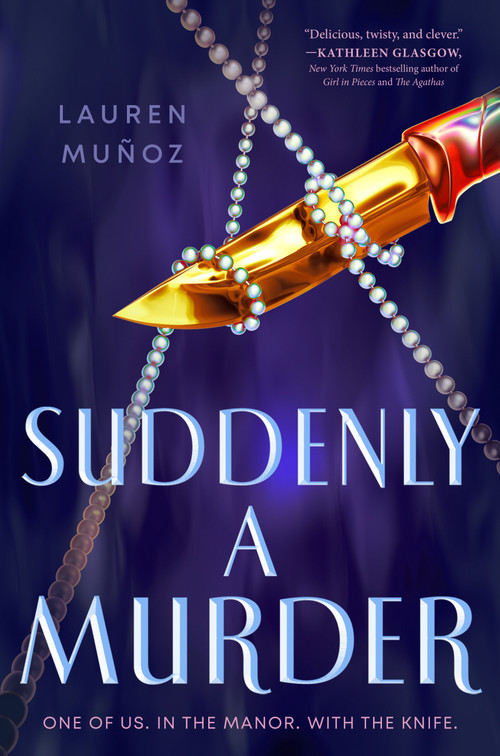 Suddenly a Murder by Lauren Muñoz, 9780593617533