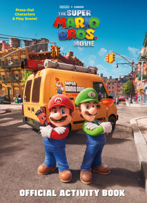 Nintendo® and Illumination present The Super Mario Bros. Movie Official ActivityBook by Michael Moccio, 9780593646038