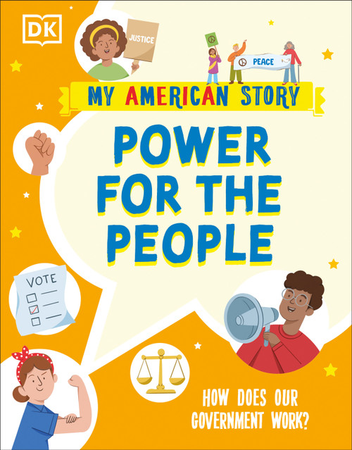 Power for the People (How does our Government Work?) by DK, 9780744077650
