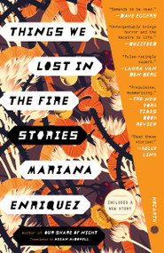 Things We Lost in the Fire (Stories) - 9780451495129 by Mariana Enriquez, Megan McDowell, 9780451495129