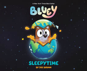 Bluey: Sleepytime by Joe Brumm, 9780593659588