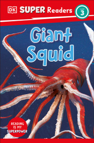 DK Super Readers Level 3 Giant Squid - 9780744075205 by DK, 9780744075205