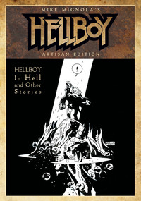 Mike Mignola's Hellboy In Hell and Other Stories Artisan Edition by Mike Mignola, 9781684058860