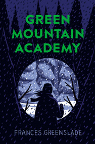 Green Mountain Academy - 9780735267862 by Frances Greenslade, 9780735267862