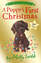A Puppy's First Christmas by Holly Webb, Sophy Williams, 9781664340596