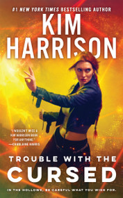 Trouble with the Cursed - 9780593437520 by Kim Harrison, 9780593437520