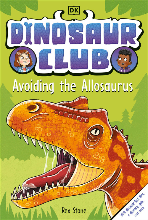 Dinosaur Club: Avoiding the Allosaurus - 9780744085044 by Rex Stone, 9780744085044