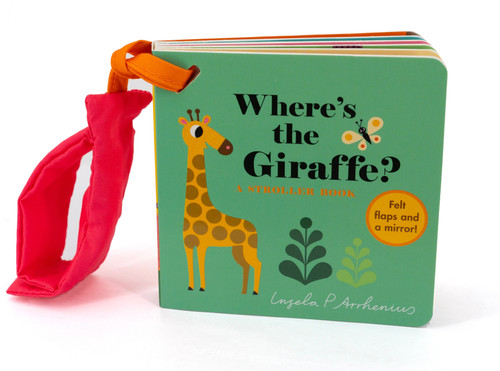 Where's the Giraffe?: A Stroller Book by Ingela P Arrhenius, 9781536232264