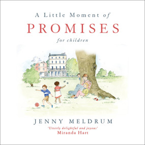 A Little Moment of Promises for Children by Jenny Meldrum, 9781473691759