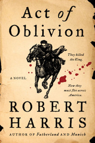 Act of Oblivion (A Novel) - 9780063248014 by Robert Harris, 9780063248014