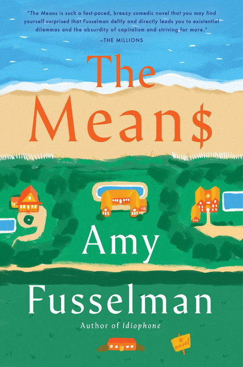The Means (A Novel) - 9780063248724 by Amy Fusselman, 9780063248724