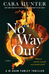 No Way Out (A Novel) by Cara Hunter, 9780063260894