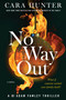 No Way Out (A Novel) by Cara Hunter, 9780063260894