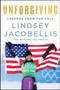Unforgiving (Lessons from the Fall) by Lindsey Jacobellis, 9780063294479