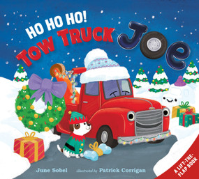 Ho Ho Ho! Tow Truck Joe Lift-the-Flap by June Sobel, Patrick Corrigan, 9780063296152
