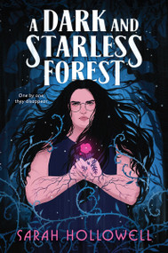 A Dark and Starless Forest - 9780063308770 by Sarah Hollowell, 9780063308770