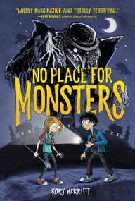 No Place for Monsters - 9780063310308 by Kory Merritt, Kory Merritt, 9780063310308