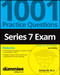 Series 7 Exam: 1001 Practice Questions For Dummies by Steven M. Rice, 9781394192885
