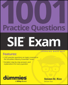 SIE Exam: 1001 Practice Questions For Dummies by Steven M. Rice, 9781394195244