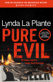 Pure Evil by Lynda La Plante, 9781838779634
