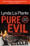 Pure Evil by Lynda La Plante, 9781838779634