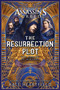 Assassin's Creed: The Resurrection Plot by Kate Heartfield, 9781839082351