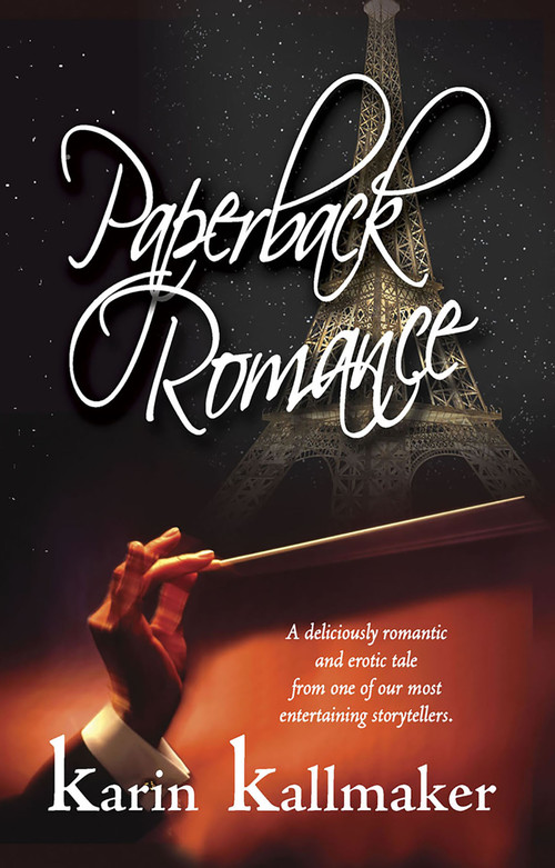Paperback Romance by Karin Kallmaker, 9781594930331