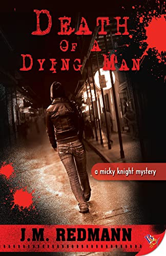 Death of a Dying Man by J.M. Redmann, 9781602820753