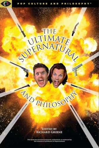 Ultimate Supernatural and Philosophy by Richard Greene, 9781637700105