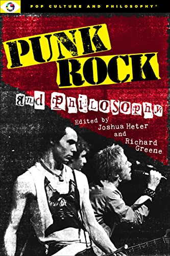 Punk Rock and Philosophy by Joshua Heter, Richard Greene, 9781637700228