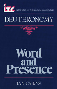 Deuteronomy (Word and Presence) by Ian Cairns, 9780802801609