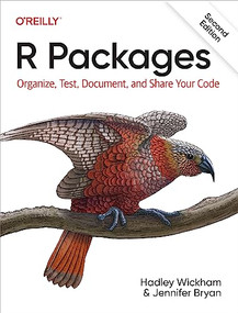 R Packages (Organize, Test, Document, and Share Your Code) - 9781098134945 by Hadley Wickham, Jennifer Bryan, 9781098134945