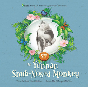 The Yunnan Snub-Nosed Monkey by Song Bai, Tian Xia, Liyun Liu, Tai Zhong, 9781487810825