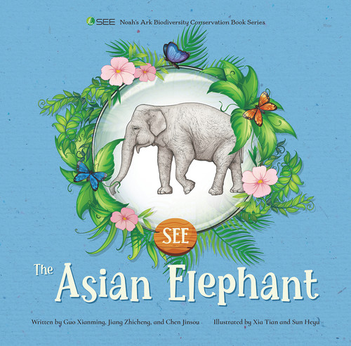 The Asian Elephant by Zhicheng Jiang, Xianming Guo, Jinsou Chen, Heyu Sun, Tian Xia, 9781487810849